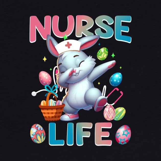 Cute Nurse Life Dabbing Easter Bunny by ttao4164